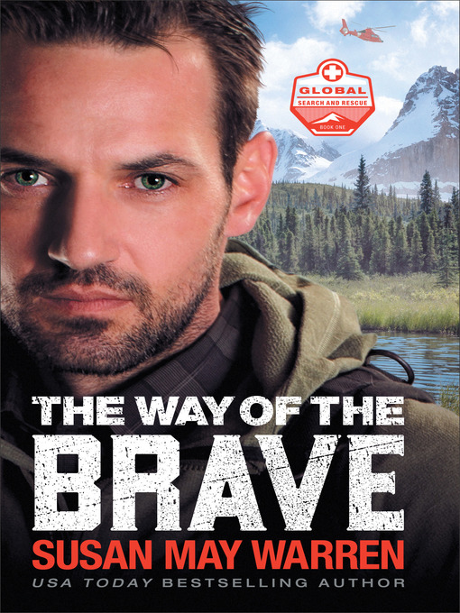Title details for The Way of the Brave by Susan May Warren - Available